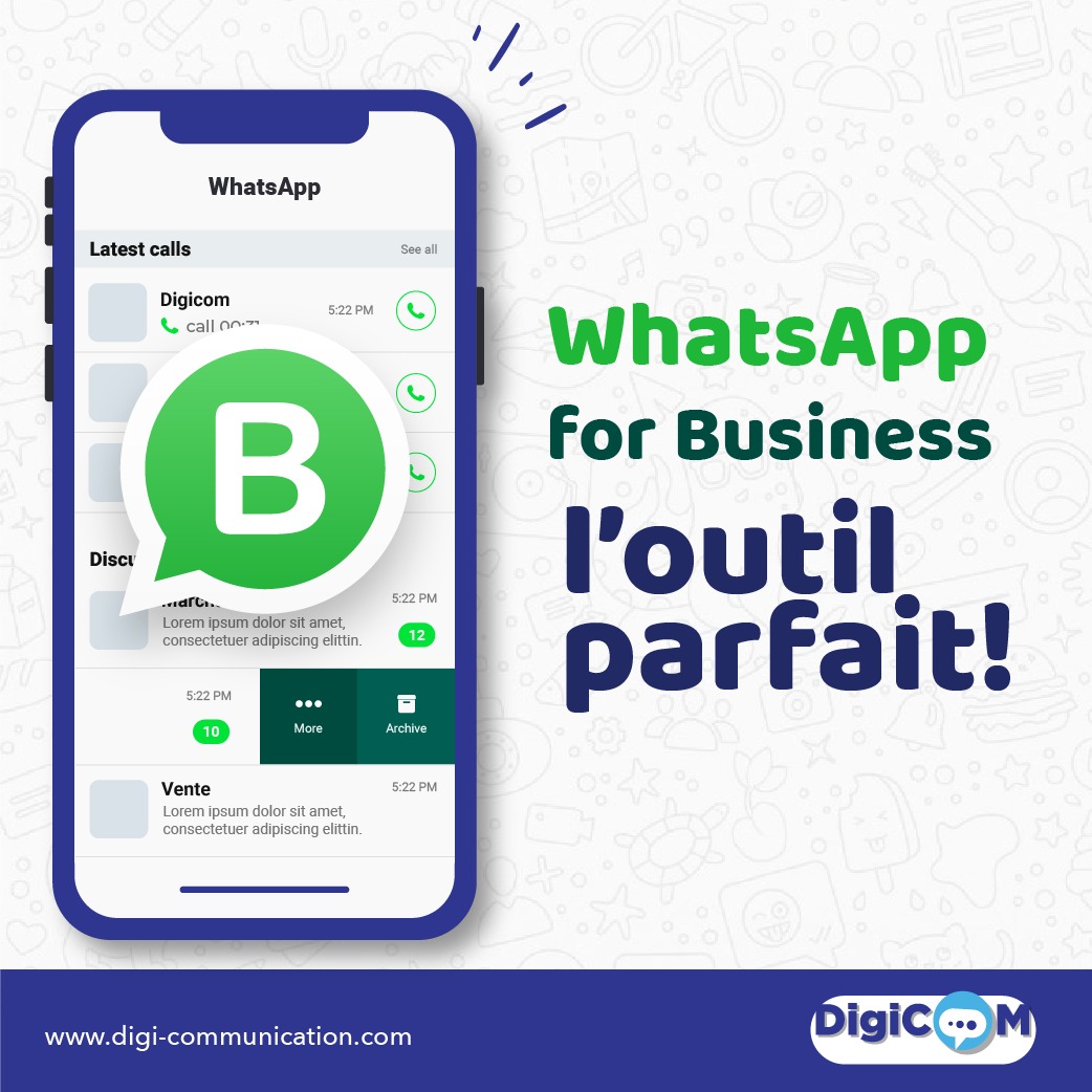 Whatsapp Business, l'outil parfait !